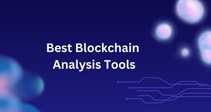 Best Blockchain Analysis Tools