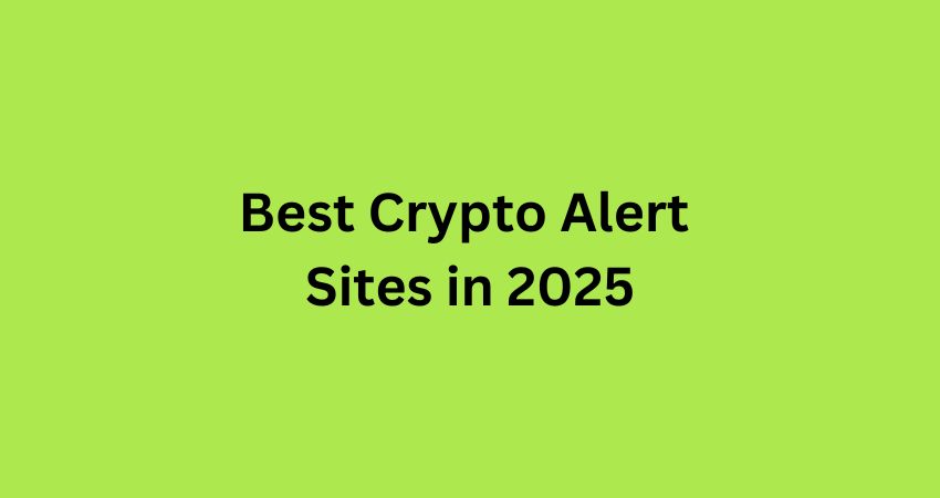 Best Crypto Alert Sites