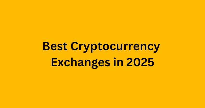 Best Cryptocurrency Exchanges